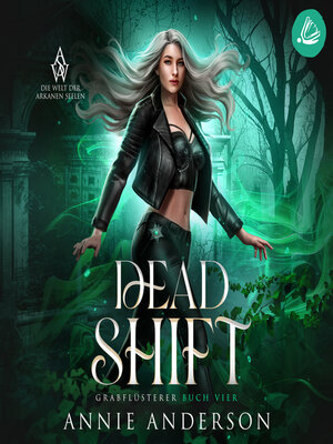 cover image of Dead Shift (Die Welt der Arkanen Seelen